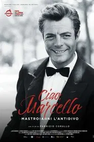 Poster do filme Ciao Marcello, Mastroianni l'antidivo