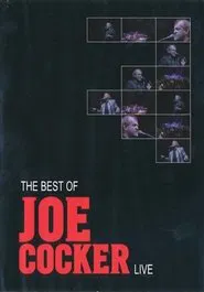 Joe Cocker - The Best of Joe Cocker Live movie poster