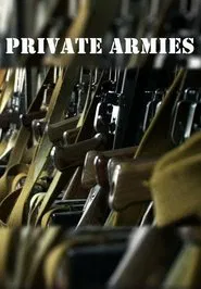Private Armies movie poster