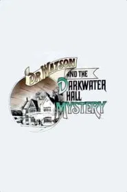 Dr. Watson and the Darkwater Hall Mystery movie poster