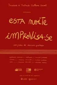 esta noite improvisa-se movie poster