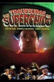 Las Travesuras de Super Chido movie poster