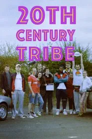 20th Century Tribe movie poster