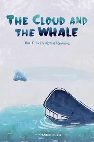 The Cloud and the Whale movie poster