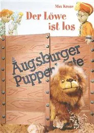 Augsburger Puppenkiste - Der Löwe ist los tv show poster