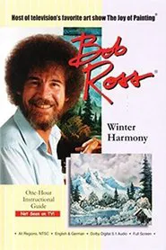 Bob Ross: Winter Harmony movie poster