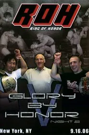 ROH: Glory by Honor V - Night Two movie poster