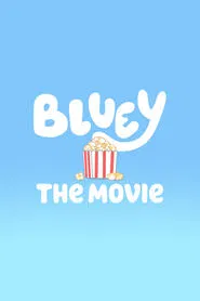 Bluey: The Movie movie poster