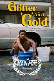 Glitter Ain't Gold movie poster