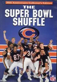 Chicago Bears: The Super Bowl Shuffle movie poster