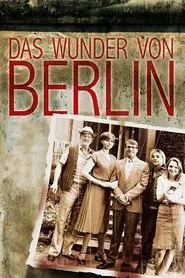 Das Wunder von Berlin movie poster