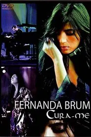 Fernanda Brum - Cura-me movie poster