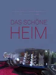 Das schöne Heim movie poster