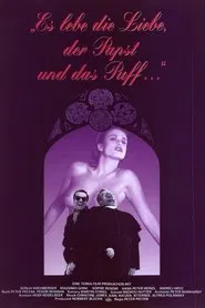 Es Lebe die Liebe, der Papst und das Puff movie poster