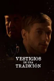 Vestigios de una tradición movie poster