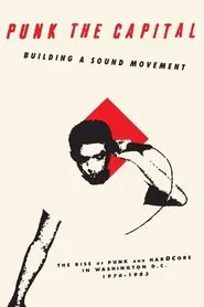 Punk the Capital: Building a Sound Movement movie poster