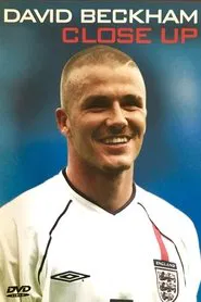 David Beckham: Close Up movie poster