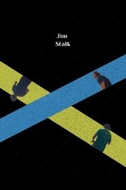 Jim Stalk movie poster