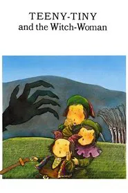 Teeny-Tiny and the Witch Woman movie poster