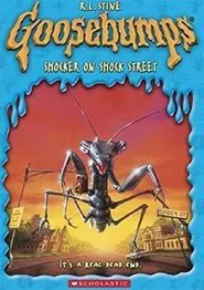Goosebumps: A Shocker on Shock Street movie poster