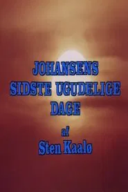 Johansens sidste ugudelige dage tv show poster
