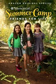 An American Girl Story: Summer Camp, Friends For Life movie poster