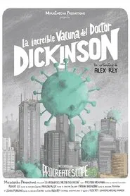 La increíble vacuna del doctor Dickinson movie poster