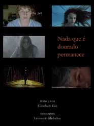 Nada que é dourado permanece movie poster