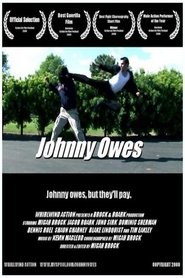 Johnny Owes movie poster