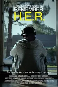 This Is How I Want to Remember H.E.R. movie poster