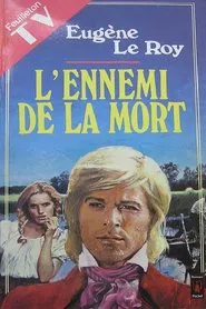 L'Ennemi de la mort tv show poster