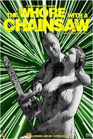 The Whore with the Chainsaw movie poster