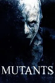 Mutants movie poster