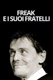 Freak e i suoi fratelli movie poster
