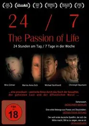 24/7: The Passion of Life movie poster