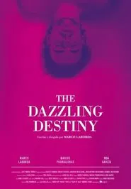 Poster do filme The Dazzling Destiny