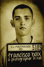 Francisco Boix: A Photographer in Hell movie poster