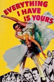 Poster do filme Everything I Have Is Yours