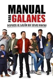 Manual Para Galanes tv show poster