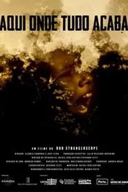 Poster do filme Here Where It All Ends