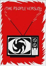 The People Versus movie poster