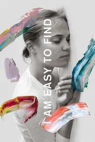 I Am Easy to Find movie poster