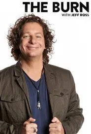 The Burn with Jeff Ross tv show poster