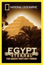 Egypt Eternal: The Quest for Lost Tombs movie poster
