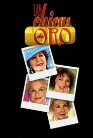 Las chicas de Oro tv show poster