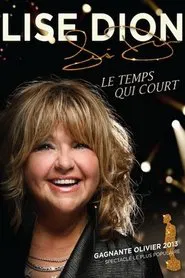 Lise Dion : Le temps qui court movie poster