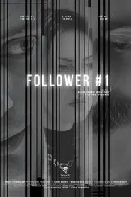 Follower #1 movie poster