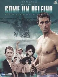 Come un delfino tv show poster