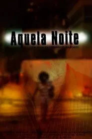 Poster do filme Aquela Noite