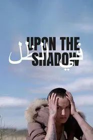 Upon the Shadow movie poster